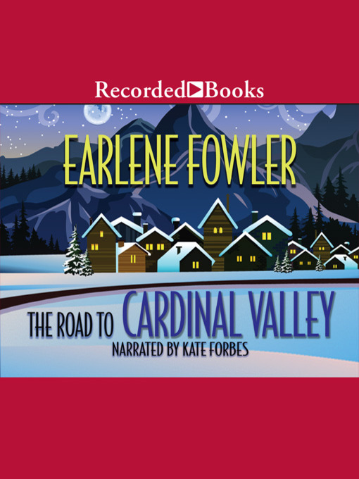 Title details for The Road to Cardinal Valley by Earlene Fowler - Available